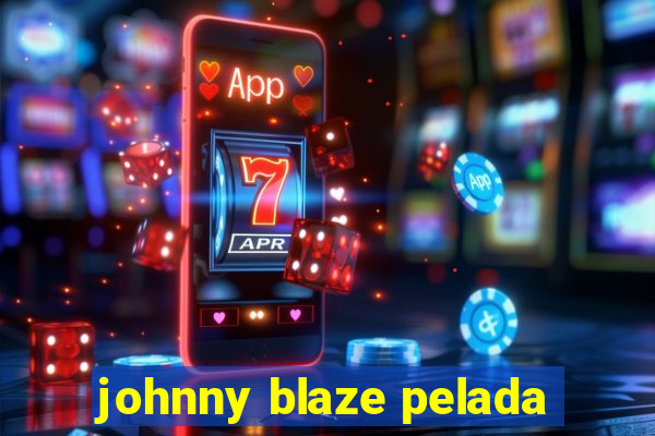 johnny blaze pelada